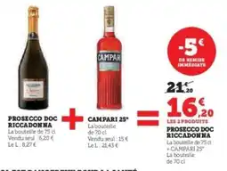 Hyper U PROSECCO DOC RICCADONNA + CAMPARI 25° offre