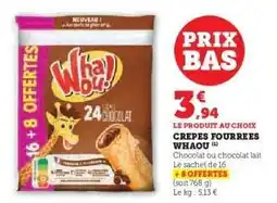 Hyper U Crepes Fourrees Whaou offre