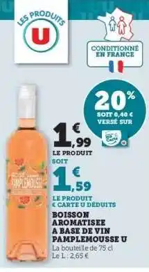 Hyper U Boisson Aromatisée à Base de Vin Pamplemousse U offre