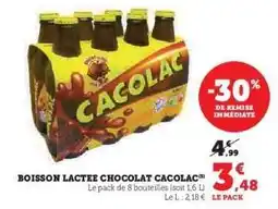 Hyper U Boisson Lactée Chocolat Cacolac offre