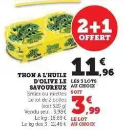 Hyper U Thon à l'huile d'olive Le Savoureux offre