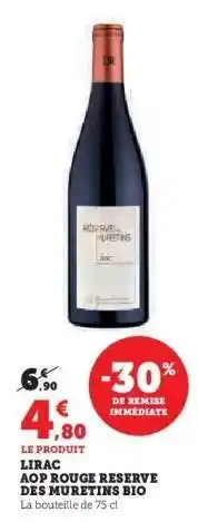 Hyper U Lirac AOP Rouge Réserve des Muretins Bio offre