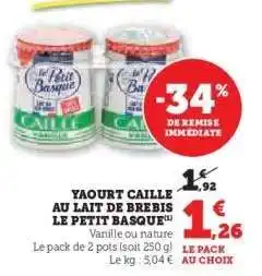 Hyper U Yaourt Caille au Lait de Brebis Le Petit Basque offre