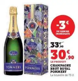 Hyper U CHAMPAGNE BRUT ROYAL POMMERY offre