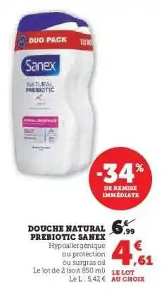 Hyper U Douche Natural Prebiotic Sanex offre