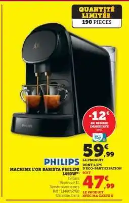 Hyper U PHILIPS MACHINE L'OR BARISTA offre