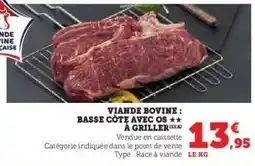 Hyper U Viande Bovine : Basse Côte** Avec Os offre