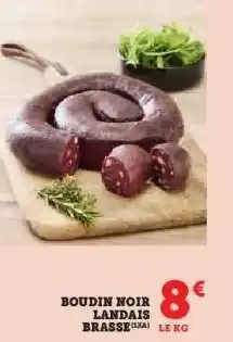 Hyper U BOUDIN NOIR LANDAIS BRASSE offre