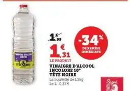 Hyper U VINAIGRE D'ALCOOL INCLORE 10° TÊTE NOIRE offre