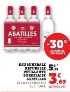 Hyper U Eau Minerale Naturelle Pétillante Bordelaise Abatilles offre