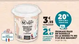 Super U Fromage Frais en Faisselle de La Bresse 7% MG offre
