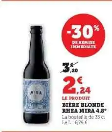 Hyper U BIÈRE BLONDE RHEA MIRA 4.8° offre