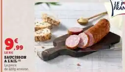 Hyper U SAUCISSON À L’AIL offre
