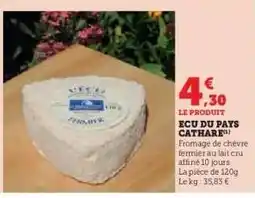 Hyper U ECU DU PAYS CATHARE offre