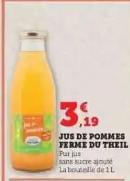 Hyper U JUS DE POMMES FERME DU THEIL offre