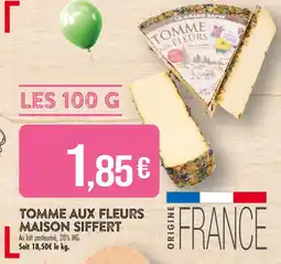 Match MAISON SIFFERT Tomme aux Fleurs offre