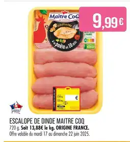 Match MAITRE COQ Escalope de Dinde offre