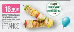 Match Brochette de cabillaud, saumon et lieu noir offre