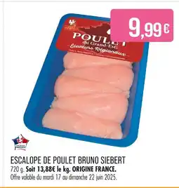 Match BRUNO SIEBERT Escalope de Poulet offre