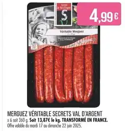 Match Secrets du Val d'Argent Véritable Merguez offre