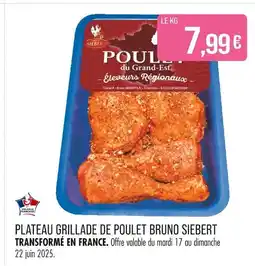 Match BRUNO SIEBERT Plateau Grillade de Poulet offre