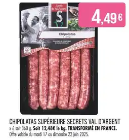 Match SECRETS VAL D’ARGENT Chipolatas Supérieure offre