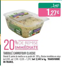 Match CARREFOUR CLASSIC Taboulé offre