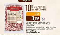 Match SCHNEIDER Allumettes de lardons fumés offre