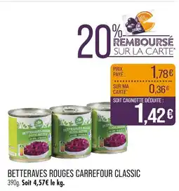 Match CARREFOUR CLASSIC Betteraves Rouges offre