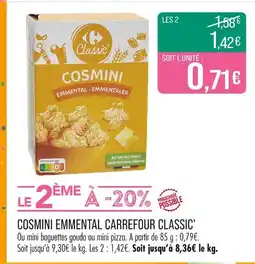 Match CARREFOUR CLASSIC’ Cosmini Emmental - Emmentaler offre