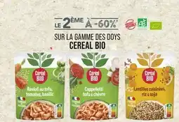 Match Céréal CEREAL BIO LE 2ÈME À -60% SUR LA GAMME DES DOYS CEREAL BIO offre