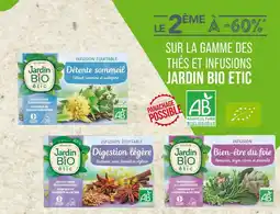 Match JARDIN BIO ETIC Le 2ème à -60% sur la gamme des thés et infusions jardin bio etic offre