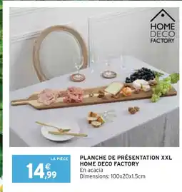 Intermarché HOME DECO FACTORY Planche de présentation xxl offre