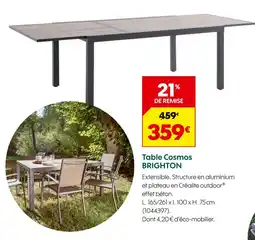 Truffaut BRIGHTON Table Cosmos offre
