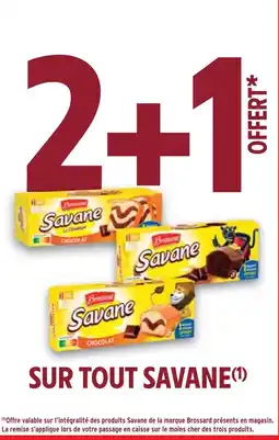 Intermarché Brossard 2+1 offert sur tout Savane offre