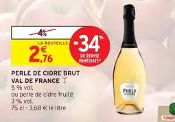 Intermarché Perle de cidre Perle de cidre brut val de france offre