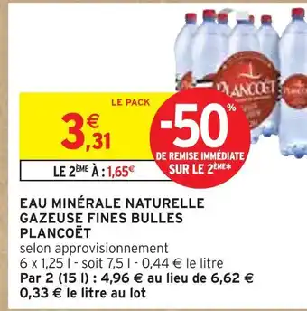 Intermarché Plancôet Eau minérale naturelle gazeuse Fines Bulles offre