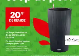 Truffaut Lechuza 20% de remise sur les pots à réserve d'eau Cilindro color Lechuza offre