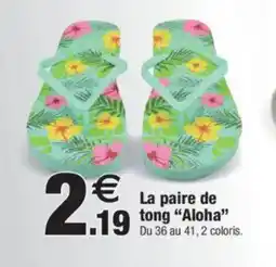 Bazarland La paire de tong "Aloha" offre