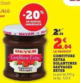 Maximarché Confiture extra eglantines sauvages beyer offre