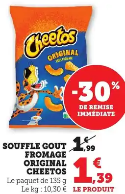 Maximarché Souffle gout fromage original cheetos offre