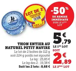 Maximarché Thon entier au naturel petit navire offre
