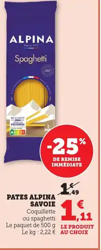 Maximarché Pates alpina savoie offre