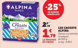 Maximarché Les crozets alpina offre