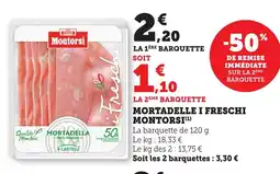 Maximarché Mortadelle i freschi montorsi offre