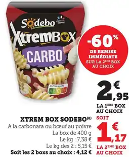 Maximarché Xtrem box sodebo offre