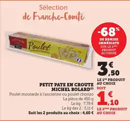 Maximarché Petit pate en croute michel bolard offre