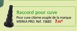 Provence Outillage Raccord pour cuve offre