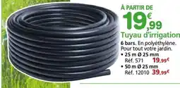 Provence Outillage Tuyau d'irrigation offre