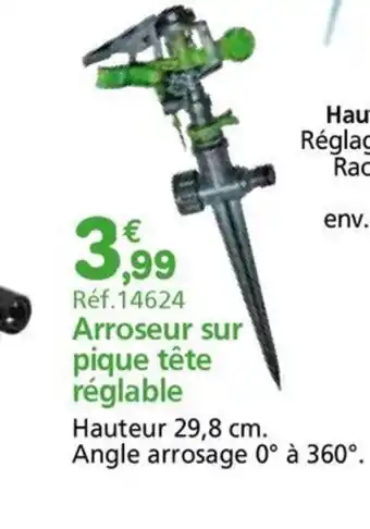 Provence Outillage Arroseur sur pique tête réglable offre